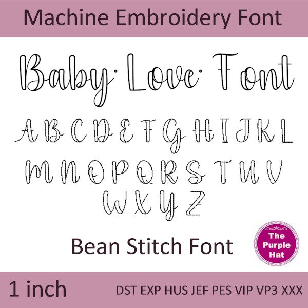 Baby Love bean triple stitch machine embroidery font 1 inch