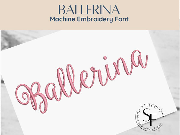 Machine Embroidery Satin Stitch Font - Ballerina - 3 sizes - 8 formats