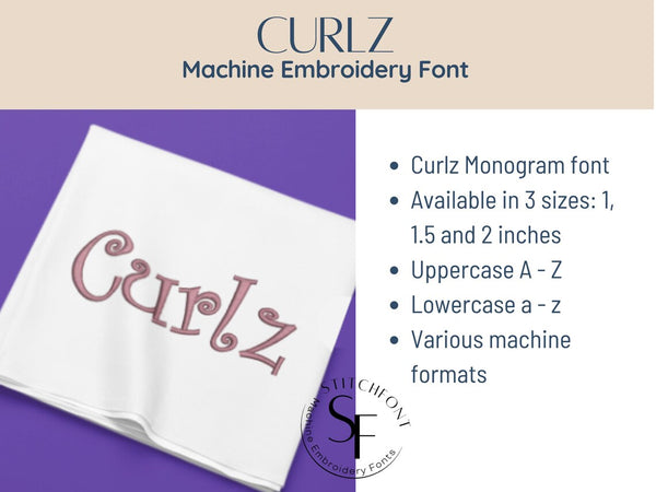 Machine Embroidery Satin Stitch Font - Curlz - 3 sizes - 8 formats