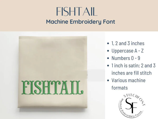 Machine Embroidery Satin and Fill Stitch Font - Fishtail - 3 sizes - 8 formats