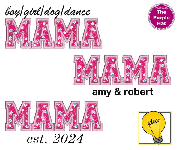 MAMA Applique design 5x7 6x10