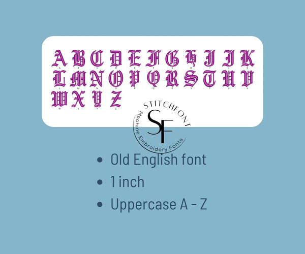 Machine Embroidery Satin Stitch Font - Old English - 1 size - 8 formats