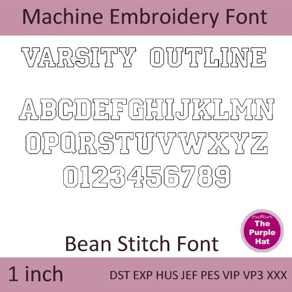 Varsity Outline bean triple stitch machine embroidery font 1 inch