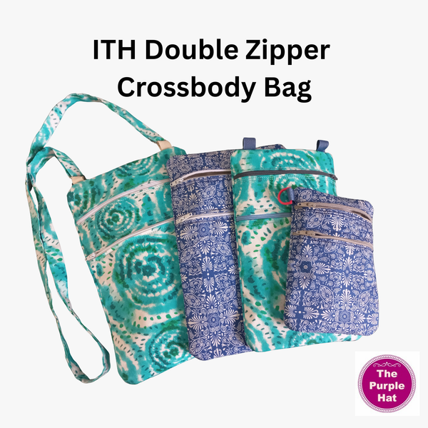 ITH In the Hoop Double Zipper Crossbody Bag 5x7 6x10 7x11 8x12