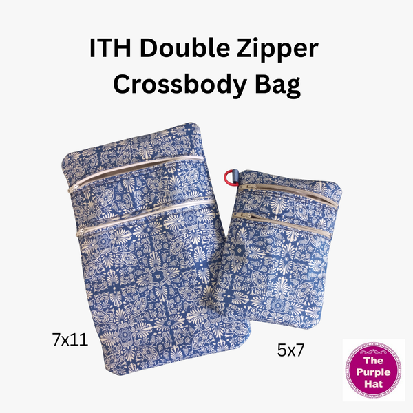 ITH In the Hoop Double Zipper Crossbody Bag 5x7 6x10 7x11 8x12