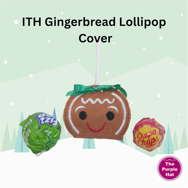 ITH Gingerbread Lollipop Cover 4x4 and 5x7