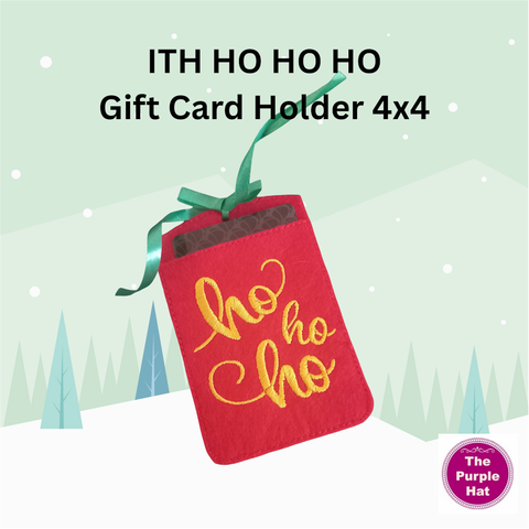 ITH Ho Ho Ho Gift Card Holder 4x4 and 5x7
