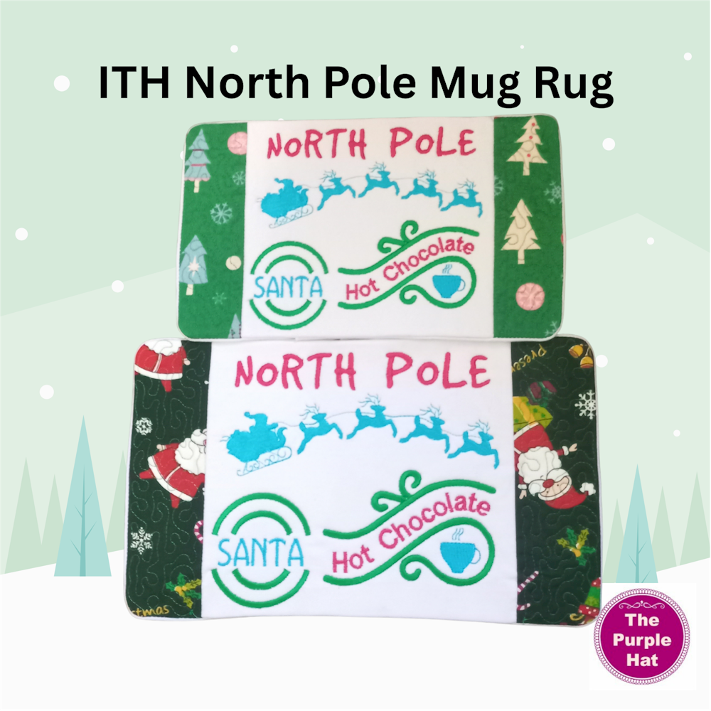 ITH North Pole Mug Rug 6x10 and 8x12