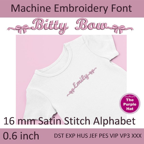 Bitty Bow satin stitch machine embroidery font 16 mm or 0.6 inches