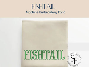 Machine Embroidery Satin and Fill Stitch Font - Fishtail - 3 sizes - 8 formats