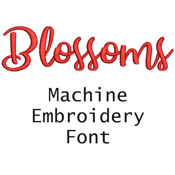 Blossoms machine embroidery font 1 inch